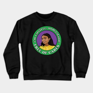 Carefree Ashley Crewneck Sweatshirt